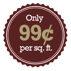 only $0.99 per sq/ft badge